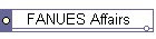 FANUES Affairs
