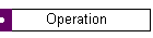 Operation